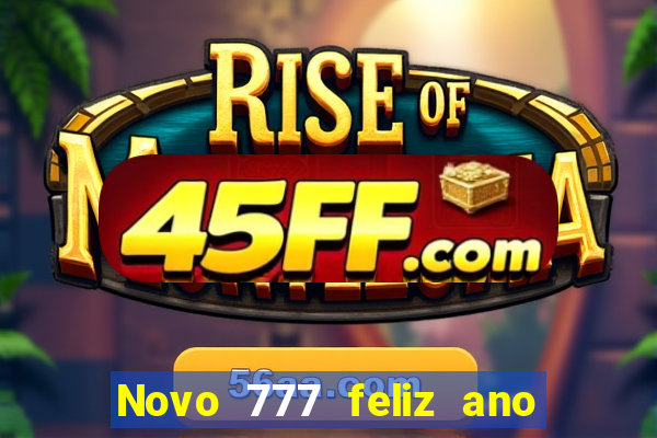 Novo 777 feliz ano novo boeing